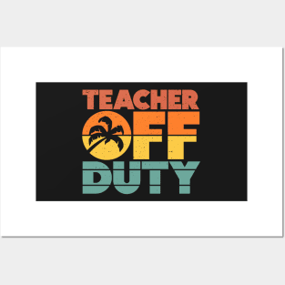 Teacher Off Duty Funny Vacation Sunset Posters and Art